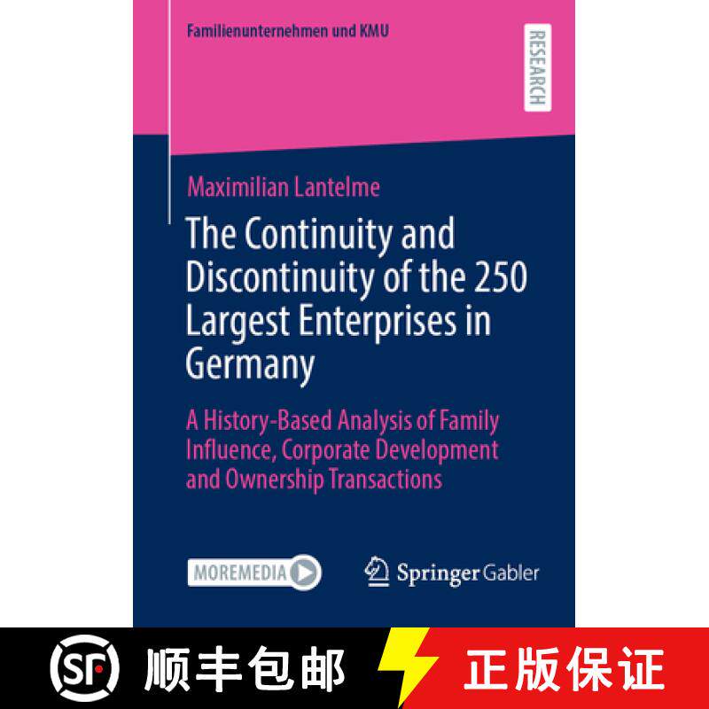 【3-4周达】Continuity and Discontinuity of the 250 Largest Enterprises in Germany: A History-Based An... [9783658423742]