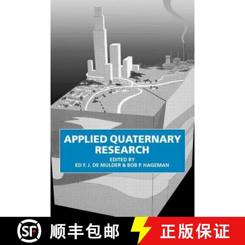【3-4周达】Applied Quaternary Research: Proceedings of a Symposium Held at the Xiith Inqua Congress, ... [9789061917069]