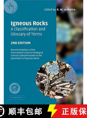 【3-4周达】Igneous Rocks: A Classification and Glossary of Terms: Recommendations of the Internationa... [9780521619486]