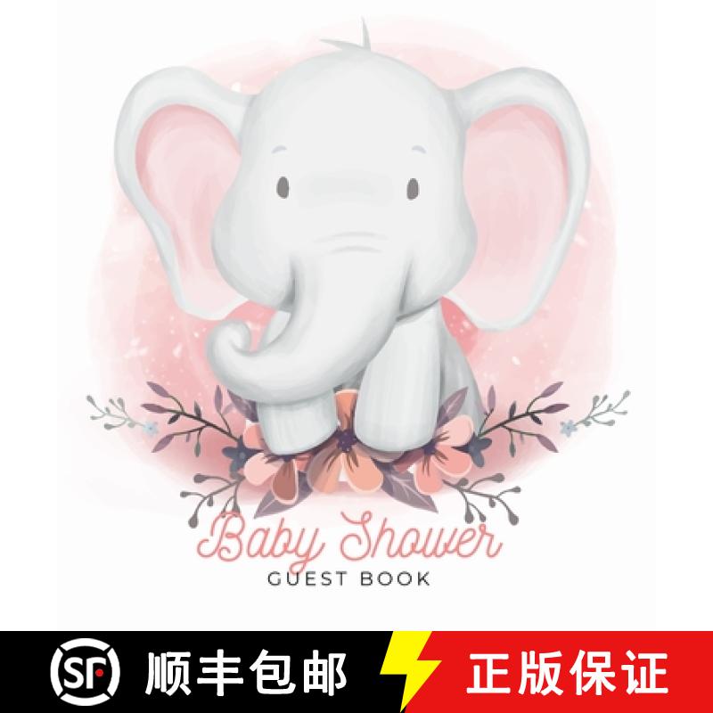 【3-4周达】Baby Shower Guest Book: Elephant Boy & Floral Alternative Theme, Wishes to Baby and Advice... [9788395598470]