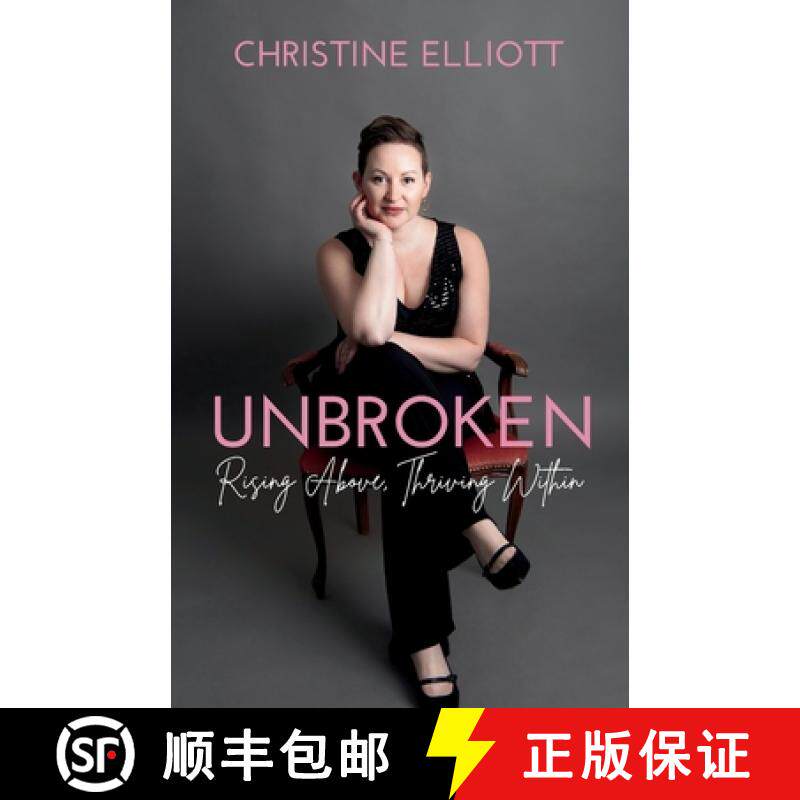 预订 Unbroken: Rising Above, Thriving Within [9781068814907]