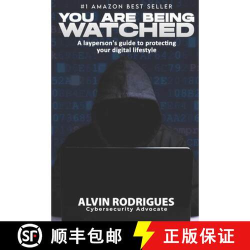 【3-4周达】You Are Being Watched: A layperson's guide to protecting your digital lifestyle [9789811883521]