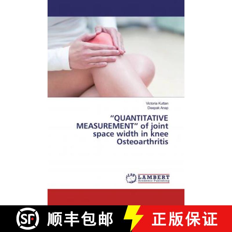 预订 “QUANTITATIVE MEASUREMENT” of joint space width in knee Osteoarthritis [9783330021570]