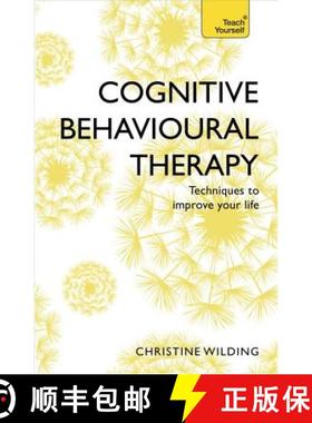 【3-4周达】Cognitive Behavioural Therapy (CBT): Evidence-based, goal-oriented self-help techniques: a... [9781473607927]