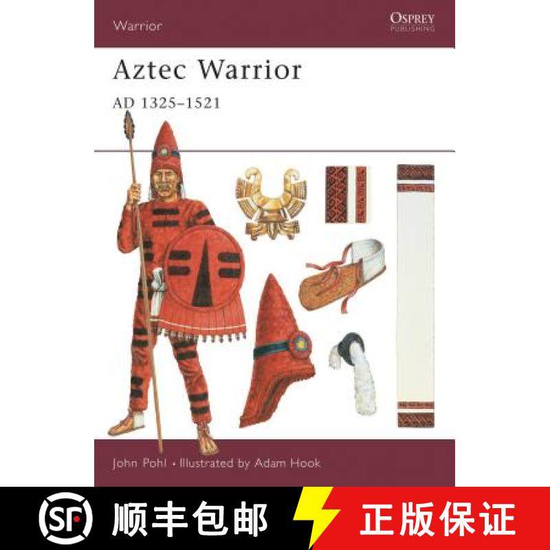 预订 Aztec Warrior: AD 1325-1521 (Warrior) [9781841761480]