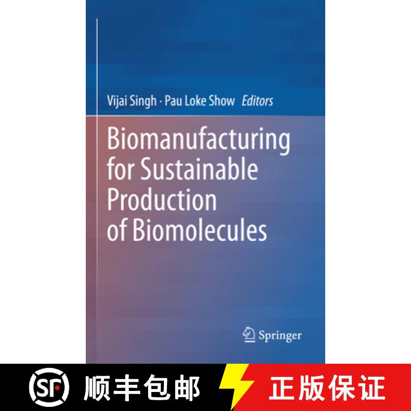 【3-4周达】Biomanufacturing for Sustainable Production of Biomolecules [9789811979132]