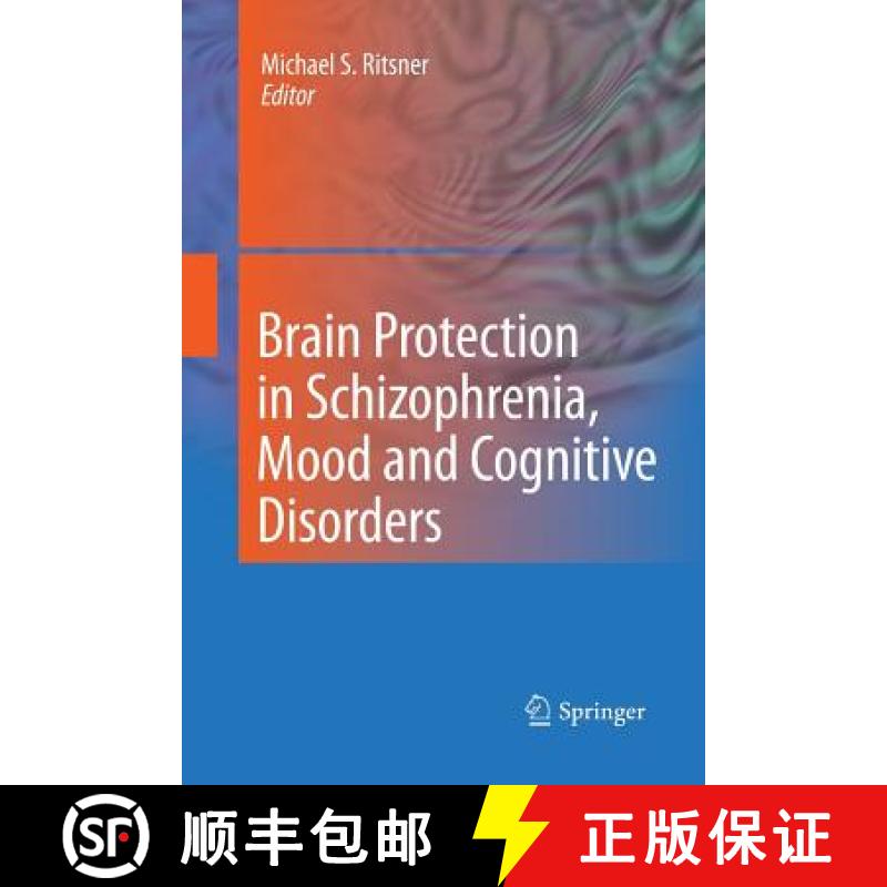 【3-4周达】Brain Protection in Schizophrenia, Mood and Cognitive Disorders [9789400799745]