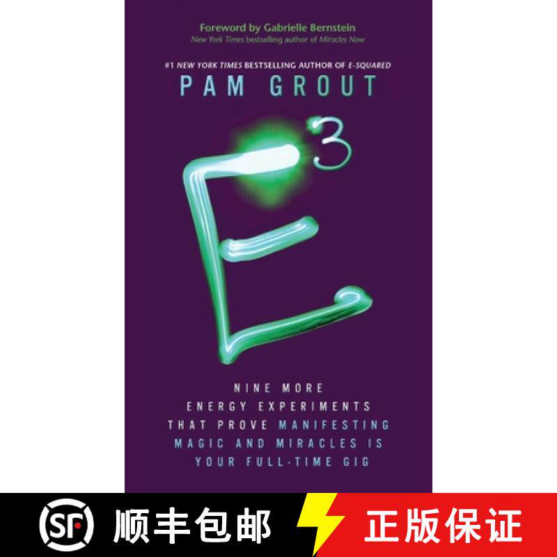 【2-3周达】E-Cubed: Nine More Energy Experiments That Prove Manifesting Magic and Miracles is Your Fu... [9781781803332]