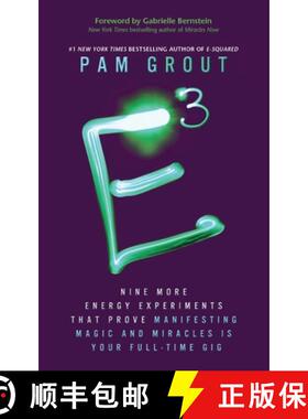 【3-4周达】E-Cubed: Nine More Energy Experiments That Prove Manifesting Magic and Miracles is Your Fu... [9781781803332]
