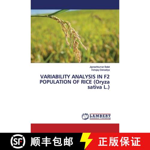 预订 VARIABILITY ANALYSIS IN F2 POPULATION OF RICE (Oryza sativa L.) [9786139448364]