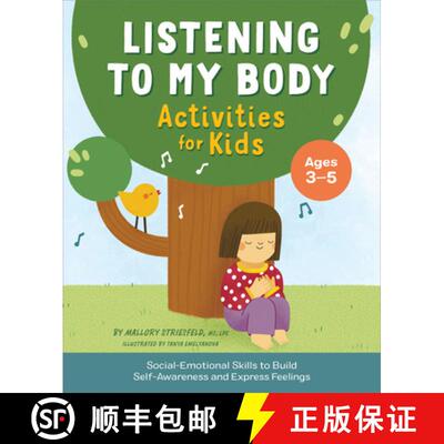 【3-4周达】Listening to My Body Activities for Kids: Social-Emotional Skills to Build Self-Awareness ... [9781638781264]