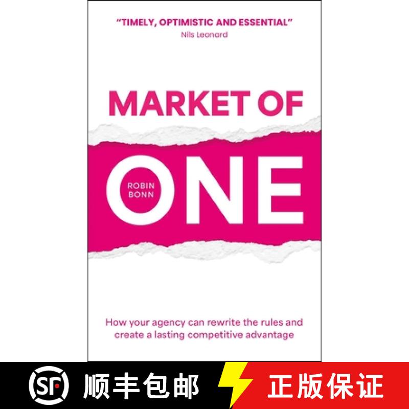 【3-4周达】Market of One : How your agency can rewrite the rules and create a lasting competitive adv... [9781788607377]