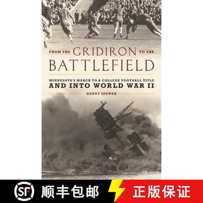 【3-4周达】From the Gridiron to the Battlefield : Minnesota's March to a College Football Title and i... [9781538157626]