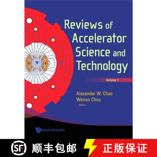 【3-4周达】精装 REVIEWS OF ACCELERATOR SCIENCE AND TECHNOLOGY, VOLUME 1 [9789812835208]