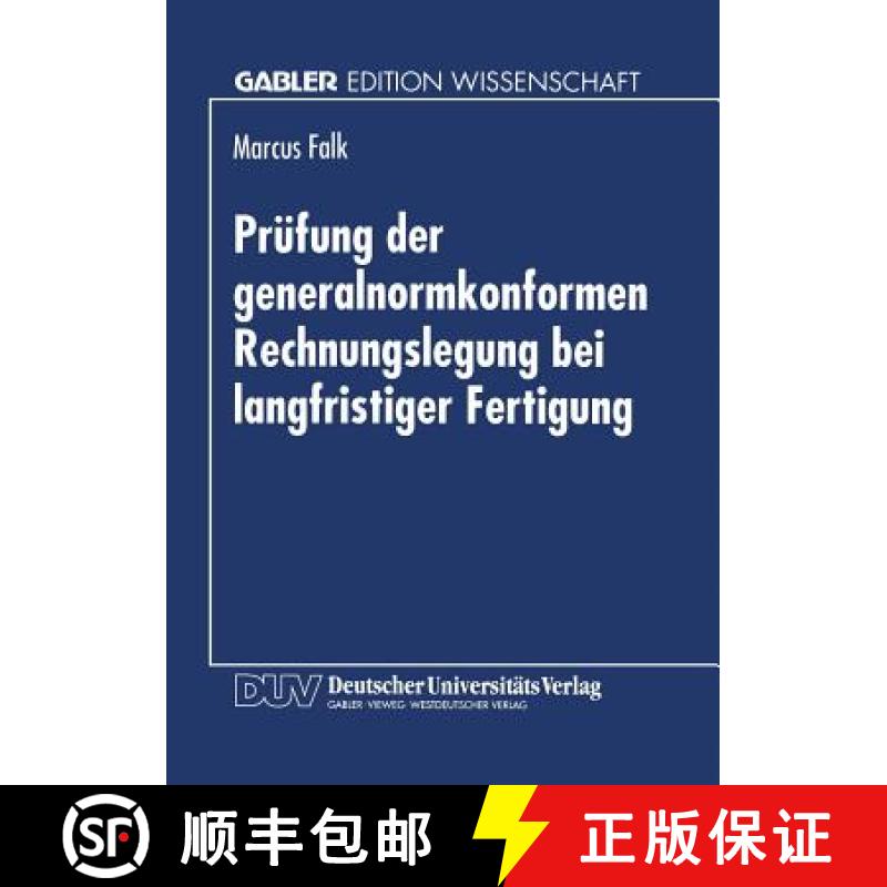 【3-4周达】Prufung Der Generalnormkonformen Rechnungslegung Bei Langfristiger Fertigung: Erfullung De... [9783824463329]