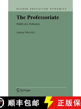 【3-4周达】The Professoriate : Profile of a Profession [9781402033827]
