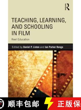 【3-4周达】Teaching, Learning, and Schooling in Film : Reel Education [9780415737678]