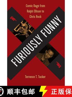 预订 Furiously Funny: Comic Rage from Ralph Ellison to Chris Rock [9780813068268]