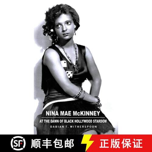 【3-4周达】精装 Nina Mae McKinney: At the Dawn of Black Hollywood Stardom [9798887716510]