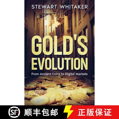 【3-4周达】Gold's Evolution: From Ancient Coins to Digital Markets [9781456656430]