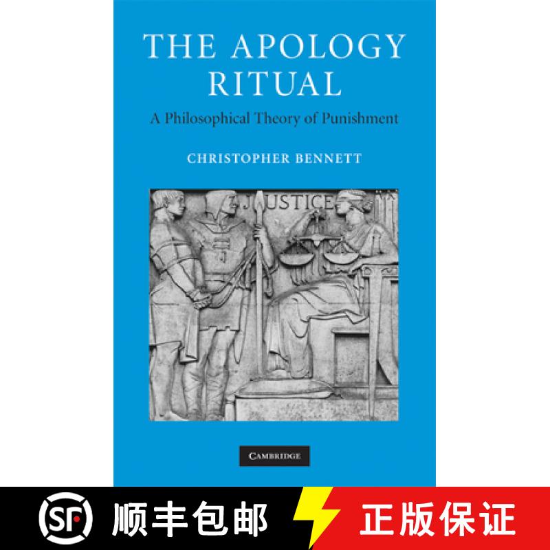 【3-4周达】The Apology Ritual: A Philosophical Theory of Punishment [9780521880725]