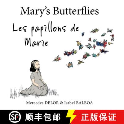 预订 Mary's Butterflies - Les papillons de Marie [9781800464247]