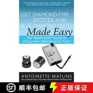 【3-4周达】SSEF Diamond-Type Spotter and Blue Diamond Tester Made Easy : The RIGHT-WAY Guide to Using... [9780990415251]