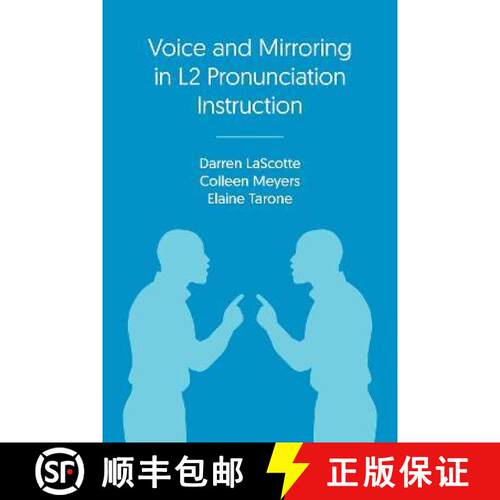 【3-4周达】精装 Voice and Mirroring in L2 Pronunciation Instruction [9781800502772]