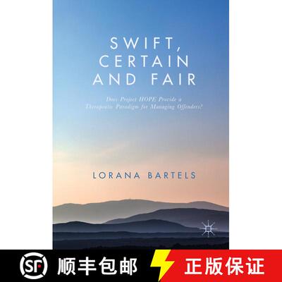 【3-4周达】精装 Swift, Certain and Fair : Does Project HOPE Provide a Therapeutic Paradigm for Managi... [9783319584447]