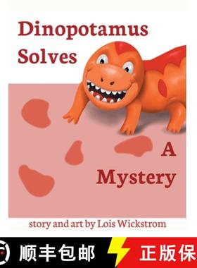 【3-4周达】Dinopotamus Solves a Mystery [9780916176877]