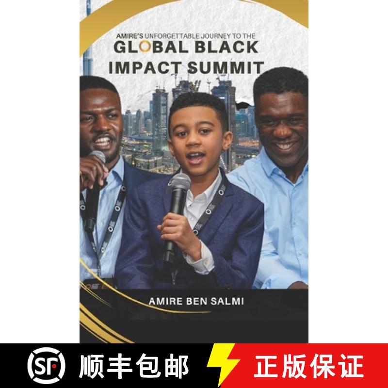 【3-4周达】Amire's Unforgettable Journey at the Global Black Impact Summit [9781915862402]