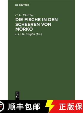 【3-4周达】Die Fische in Den Scheeren Von Moerkoe [9783111098494]
