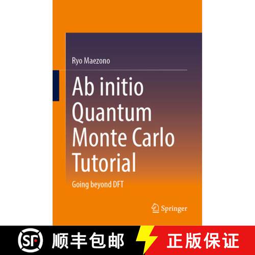 【3-4周达】精装 Ab initio Quantum Monte Carlo Tutorial : Going beyond DFT [9789819541331]