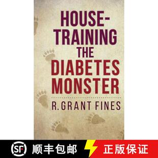 【3-4周达】House-training the Diabetes Monster [9780996944304]