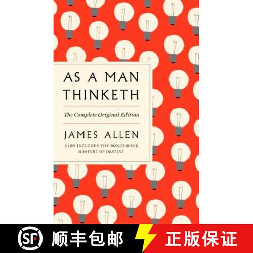 【3-4周达】As a Man Thinketh: The Complete Original Edition: With the Bonus Book Mastery of Destiny (... [9781250309334]