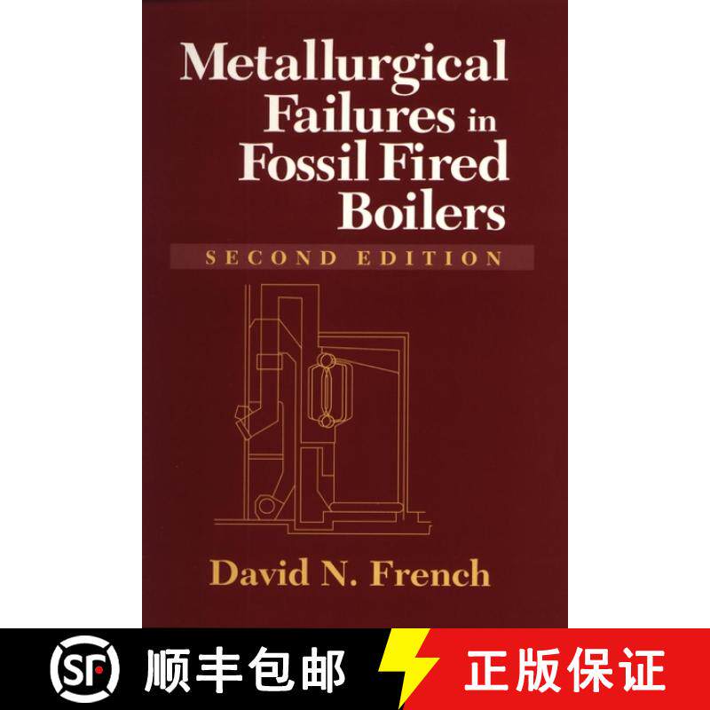 【3-4周达】精装 Metallurgical Failures In Fossil Fired Boilers, 2Nd Edition [Wiley机械工程] [9780471558392]