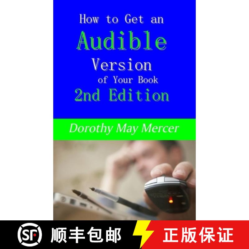 【3-4周达】How to Get an Audible Version of Your Book: 2nd Edition [9781623290931]