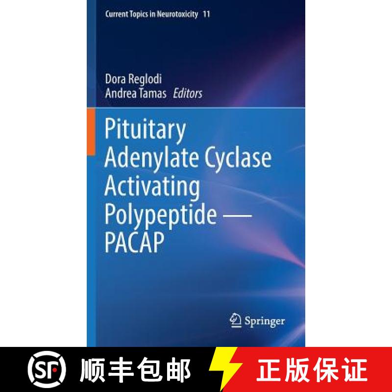 【3-4周达】Pituitary Adenylate Cyclase Activating Polypeptide -- Pacap [9783319351339]