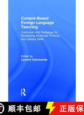 【3-4周达】Content-Based Foreign Language Teaching: Curriculum and Pedagogy for Developing Advanced T... [9780415880152]