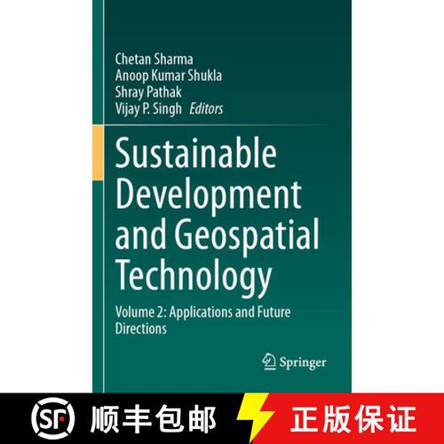 【3-4周达】Sustainable Development and Geospatial Technology: Volume 2: Applications and Future Direc... [9783031657054]