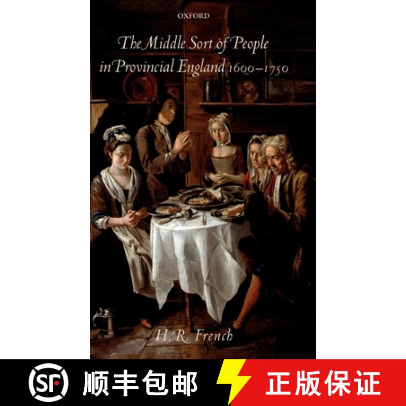 【3-4周达】The Middle Sort of People in Provincial England, 1600-1750 [9780199296385]