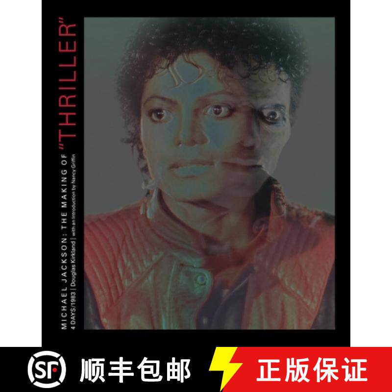 【3-4周达】Michael Jackson: The Making of Thriller: 4 Days/1983 [9780991341993]
