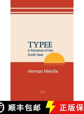 【3-4周达】Typee: A Romance of the South Seas [9783903165038]