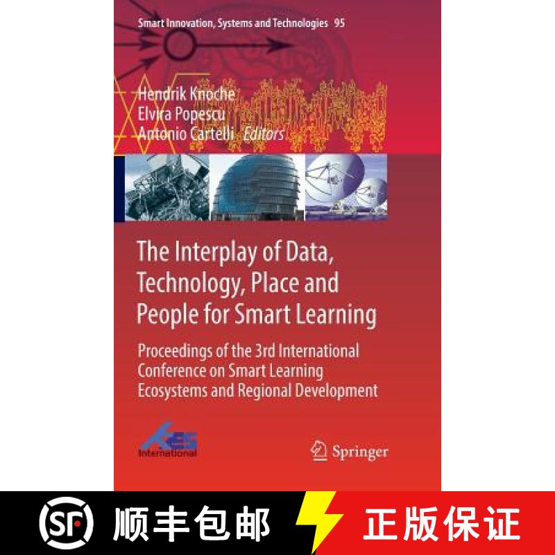 【3-4周达】Interplay of Data, Technology, Place and People for Smart Learning: Proceedings of the 3rd... [9783030063504]