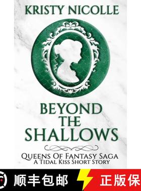 【3-4周达】Beyond The Shallows: A Tidal Kiss Short [9781911395133]