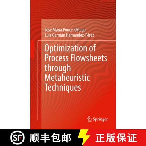 【3-4周达】精装 Optimization of Process Flowsheets through Metaheuristic Techniques [9783319917214]