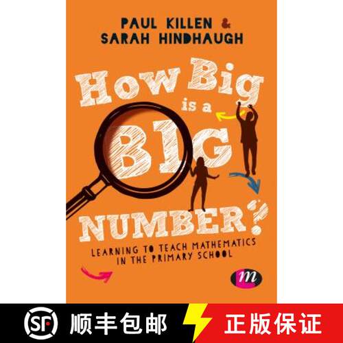 预订 精装 How Big is a Big Number?: Learning to teach mathematics in the primary school: Learning to ... [9781526404138]