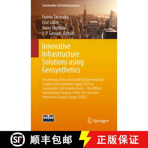 【3-4周达】Innovative Infrastructure Solutions using Geosynthetics: Proceedings of the 3rd GeoMEast I... [9783030342418]