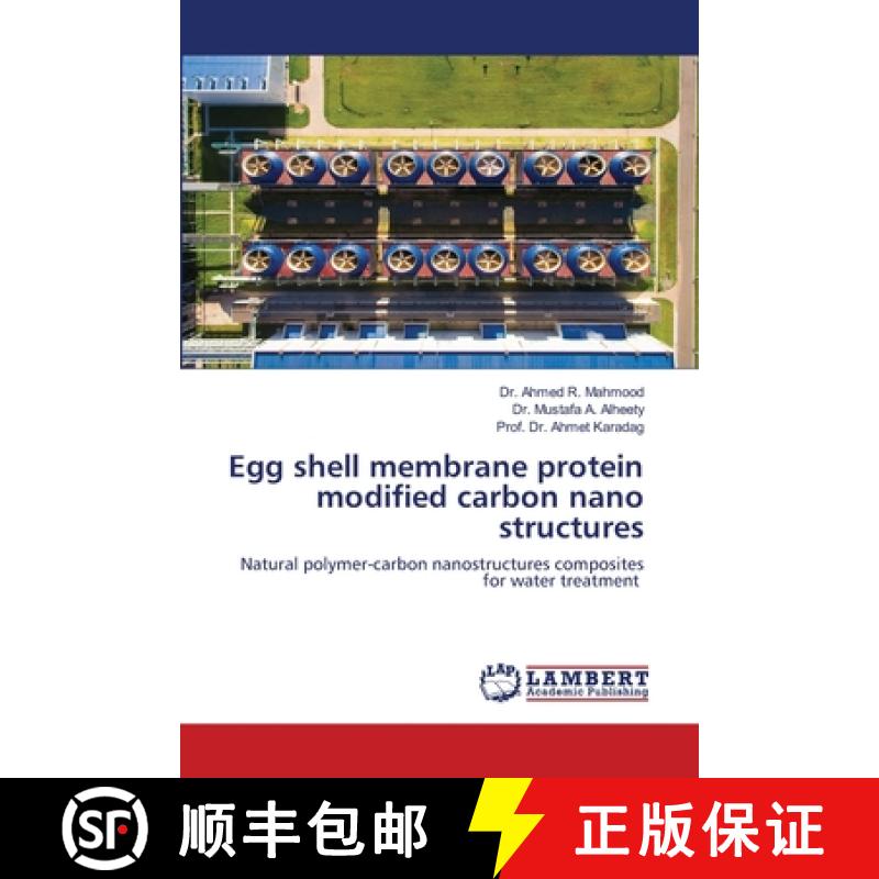 预订 Egg shell membrane protein modified carbon nano structures [9783659445958]
