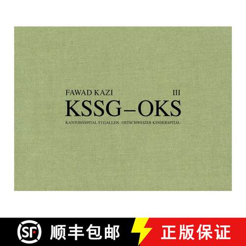 【3-4周达】精装 Fawad Kazi Kssg - Oks: Volume III: Haus 07a [9783038604198]